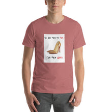 Load image into Gallery viewer, all you need is love and new shoes Unisex T-Shirt
