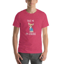Load image into Gallery viewer, Chihuahua pattern, trust me i&#39;m a nurse Unisex T-Shirt
